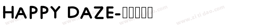 HAPPY DAZE字体转换